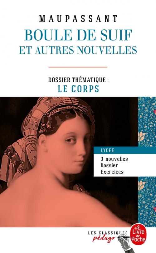 Cover of the book Boule de suif (Edition pédagogique) by Guy de Maupassant, Le Livre de Poche