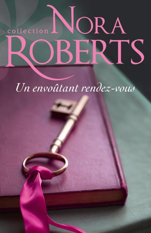 Cover of the book Un envoûtant rendez-vous by Nora Roberts, Harlequin