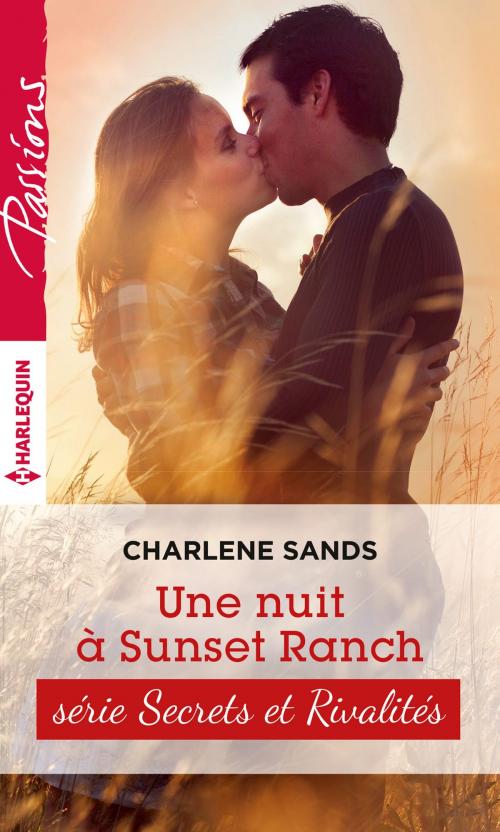 Cover of the book Une nuit à Sunset Ranch by Charlene Sands, Harlequin