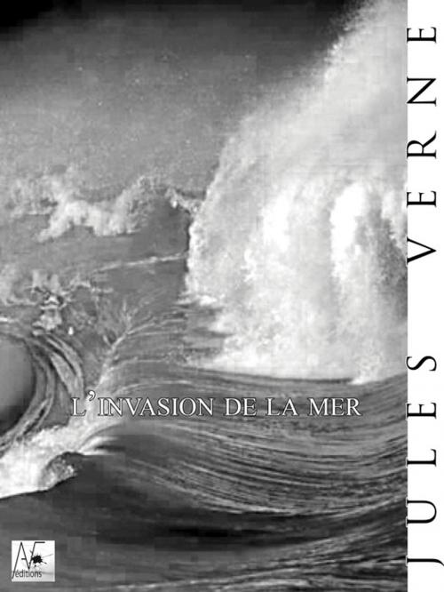 Cover of the book L'invasion de la mer by Jules Verne, A verba futuroruM