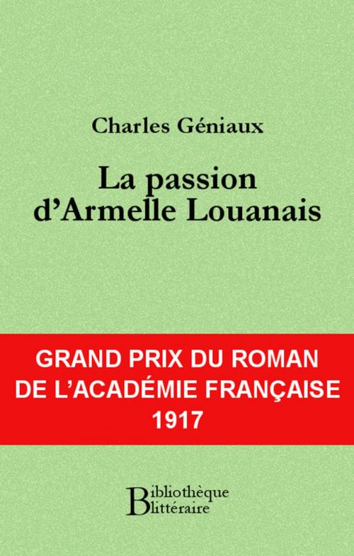 Cover of the book La passion d'Armelle Louanais by Charles Géniaux, Bibliothèque malgache