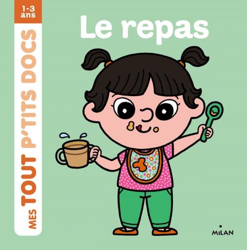Cover of the book Le repas by Paule Battault, Editions Milan