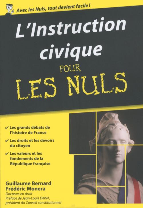 Cover of the book L'instruction civique Pour les Nuls, édition poche by Guillaume BERNARD, Frédéric MONERA, edi8
