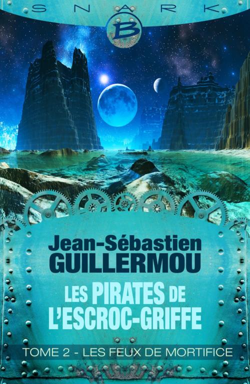 Cover of the book Les Feux de mortifice by Jean-Sébastien Guillermou, Bragelonne