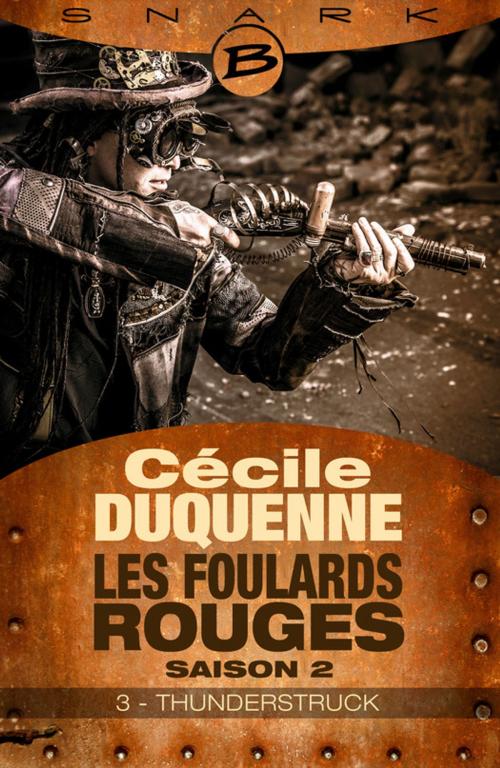 Cover of the book Thunderstruck - Les Foulards rouges - Saison 2 - Épisode 3 by Cécile Duquenne, Bragelonne