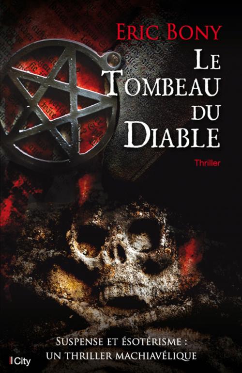 Cover of the book Le Tombeau du Diable by Eric Bony, City Edition