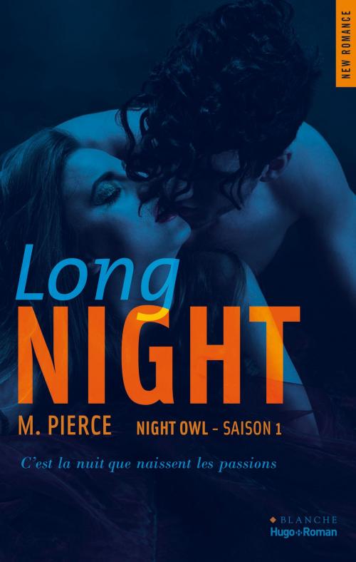 Cover of the book Long Night Saison 1 Night Owl by M Pierce, Hugo Publishing