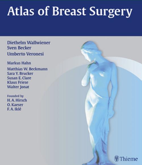 Cover of the book Atlas of Breast Surgery by Diethelm Wallwiener, Sven Becker, Umberto Veronesi, Thieme
