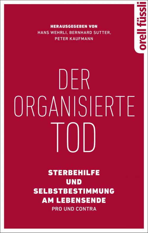 Cover of the book Der organisierte Tod by , Orell Füssli Verlag