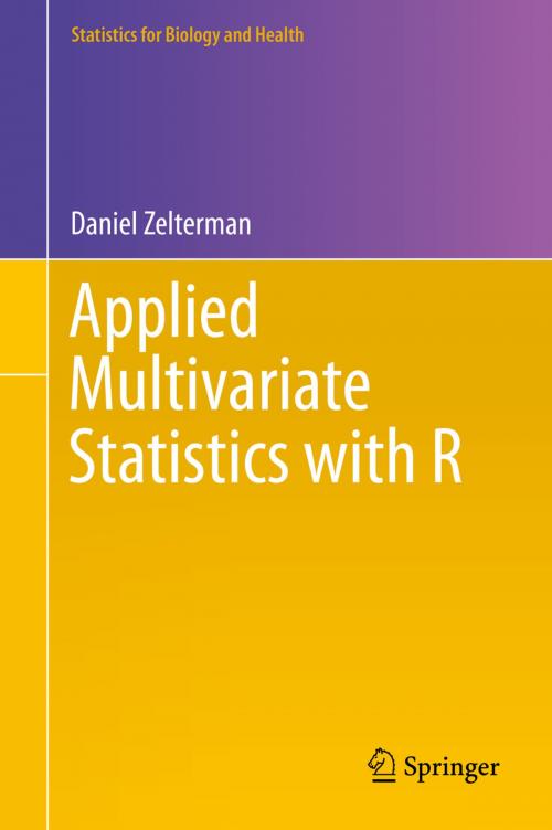 Cover of the book Applied Multivariate Statistics with R by Daniel Zelterman, Springer International Publishing