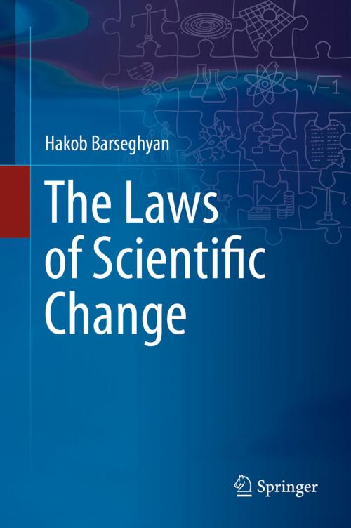 Cover of the book The Laws of Scientific Change by Hakob Barseghyan, Springer International Publishing
