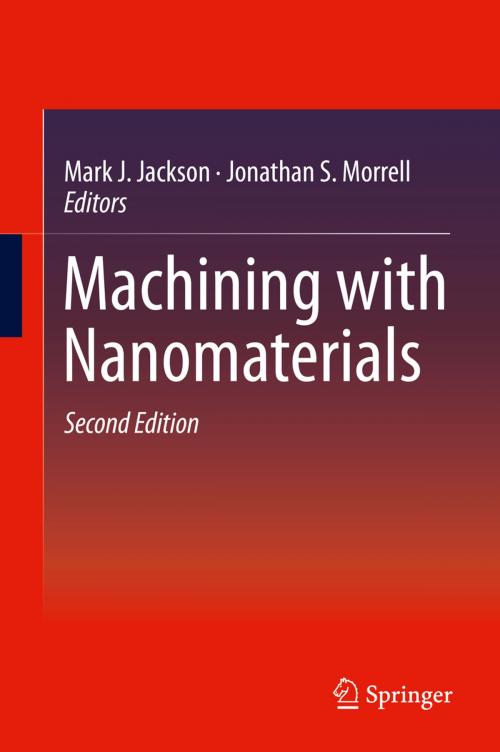 Cover of the book Machining with Nanomaterials by , Springer International Publishing