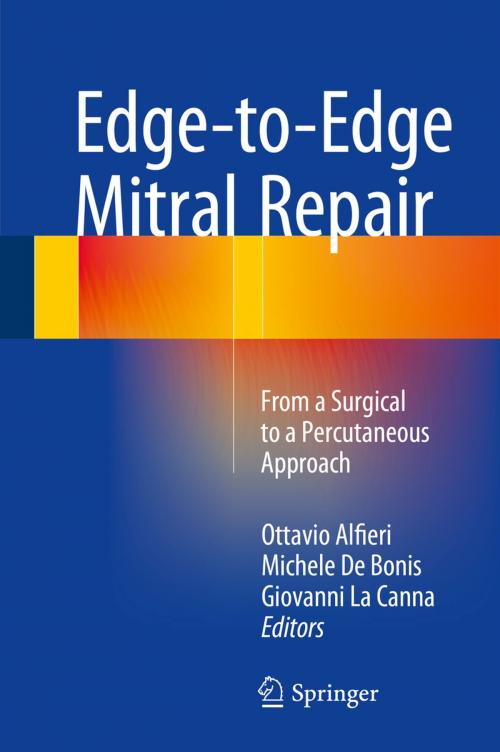 Cover of the book Edge-to-Edge Mitral Repair by , Springer International Publishing
