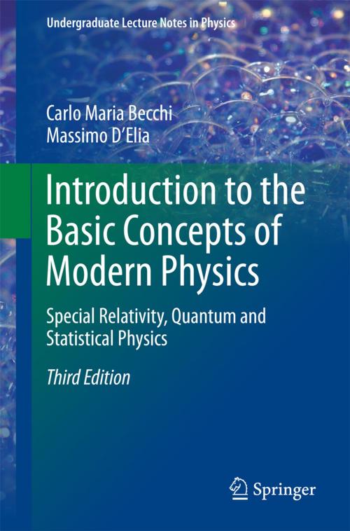 Cover of the book Introduction to the Basic Concepts of Modern Physics by Carlo Maria Becchi, Massimo D'Elia, Springer International Publishing