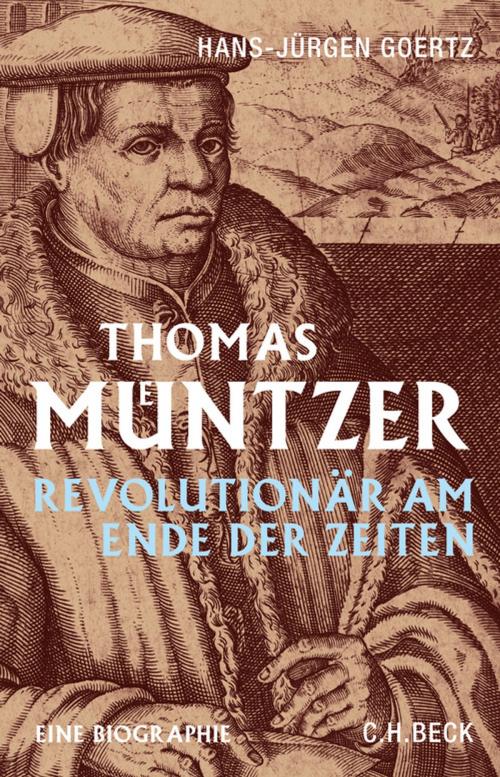 Cover of the book Thomas Müntzer by Hans-Jürgen Goertz, C.H.Beck