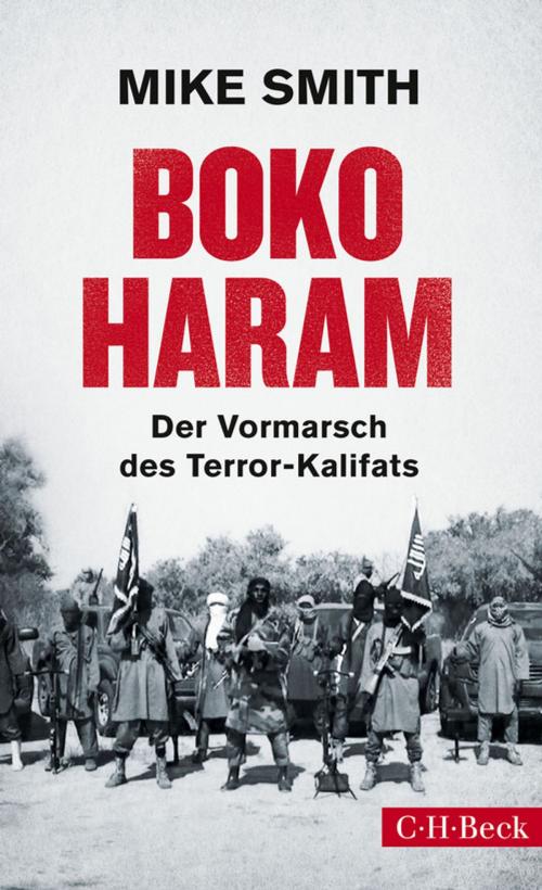 Cover of the book Boko Haram by Mike Smith, C.H.Beck