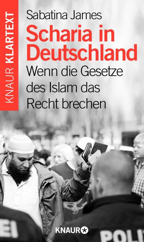 Cover of the book Scharia in Deutschland by Sabatina James, Knaur eBook