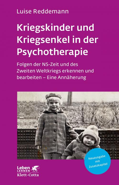 Cover of the book Kriegskinder und Kriegsenkel in der Psychotherapie by Luise Reddemann, Klett-Cotta