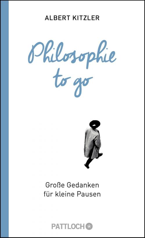 Cover of the book Philosophie to go by Albert Kitzler, Pattloch eBook