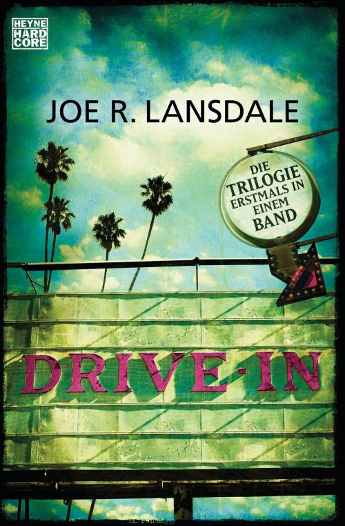Cover of the book Drive-In by Joe R. Lansdale, Heyne Verlag