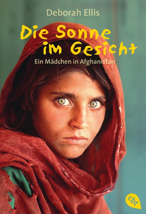 Cover of the book Die Sonne im Gesicht by Deborah Ellis, cbj TB