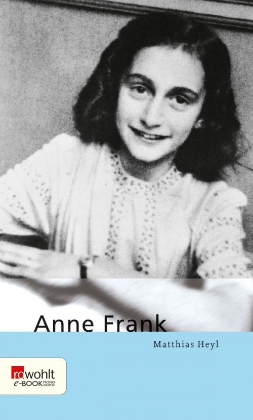 Cover of the book Anne Frank by Matthias Heyl, Rowohlt E-Book