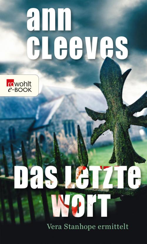 Cover of the book Das letzte Wort by Ann Cleeves, Rowohlt E-Book