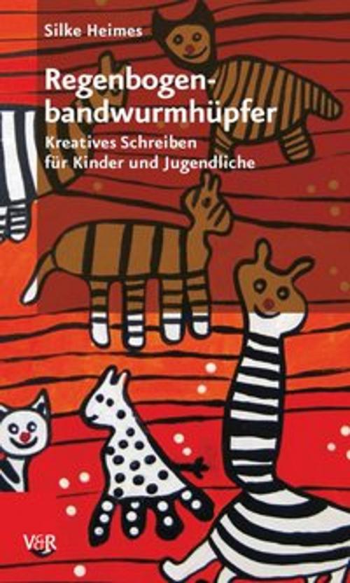 Cover of the book Regenbogenbandwurmhüpfer by Silke Heimes, Vandenhoeck & Ruprecht