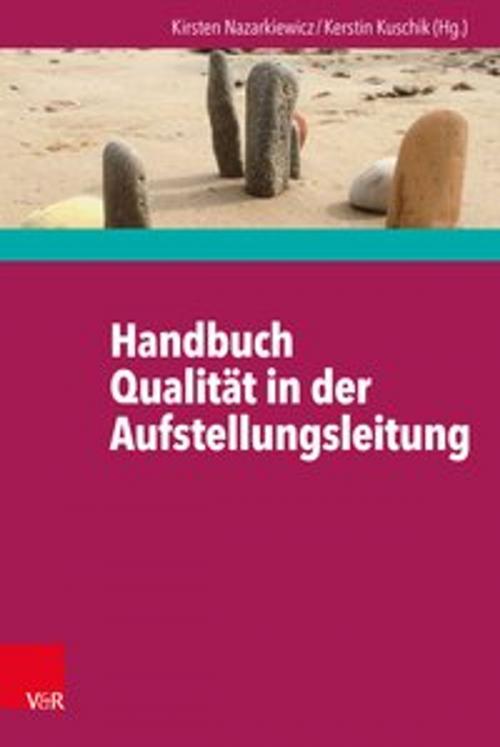 Cover of the book Handbuch Qualität in der Aufstellungsleitung by , Vandenhoeck & Ruprecht