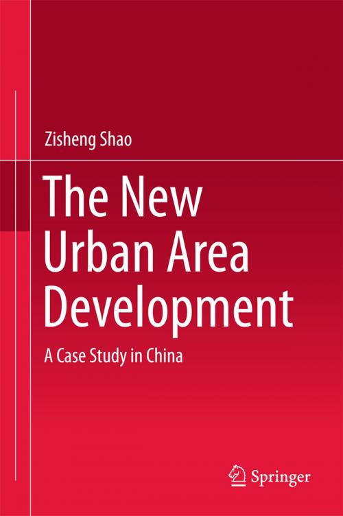 Cover of the book The New Urban Area Development by Zisheng Shao, Springer Berlin Heidelberg