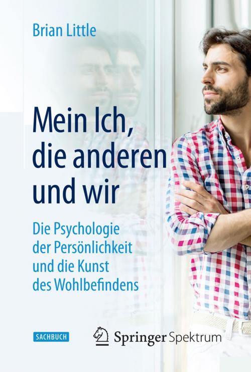 Cover of the book Mein Ich, die anderen und wir by Brian Little, Springer Berlin Heidelberg