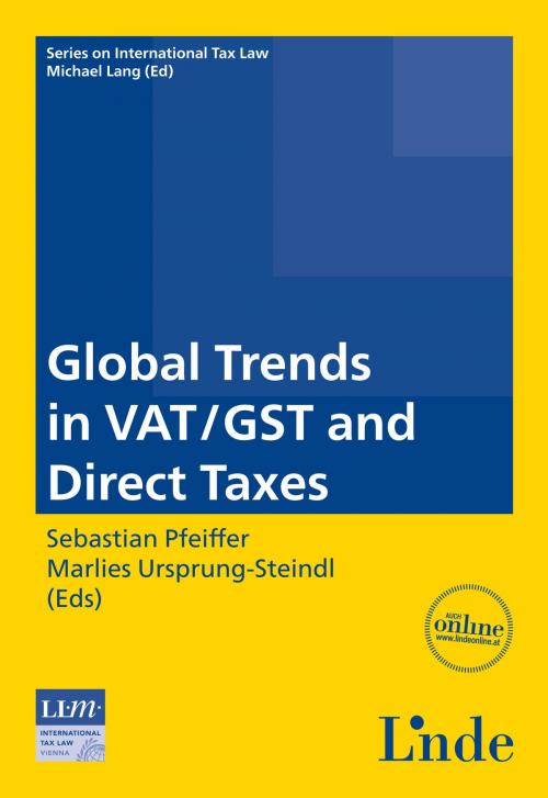 Cover of the book Global Trends in VAT/GST and Direct Taxes by , Linde Verlag Wien Gesellschaft m.b.H.