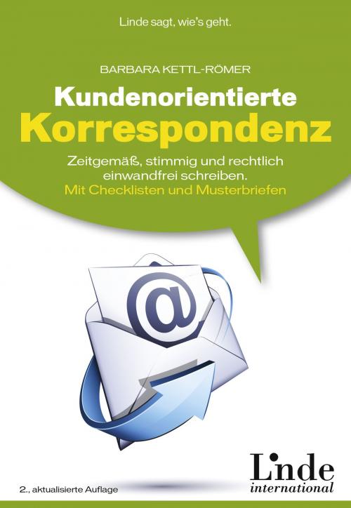 Cover of the book Kundenorientierte Korrespondenz by Barbara Kettl-Römer, Linde Verlag Wien Gesellschaft m.b.H.