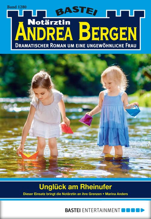 Cover of the book Notärztin Andrea Bergen - Folge 1280 by Marina Anders, Bastei Entertainment