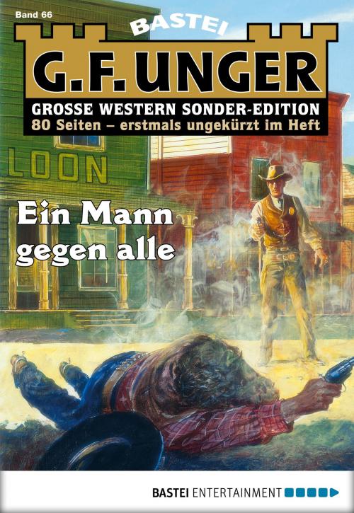 Cover of the book G. F. Unger Sonder-Edition 66 - Western by G. F. Unger, Bastei Entertainment