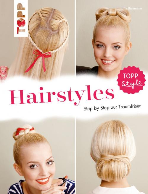 Cover of the book Hairstyles by Jutta Diekmann, TOPP