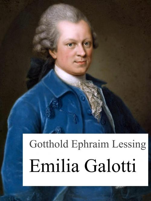 Cover of the book Emilia Galotti by Gotthold Ephraim Lessing, Books on Demand