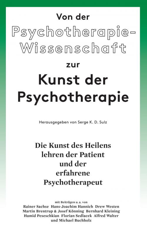Cover of the book Von der Psychotherapie-Wissenschaft zur Kunst der Psychotherapie by , Books on Demand