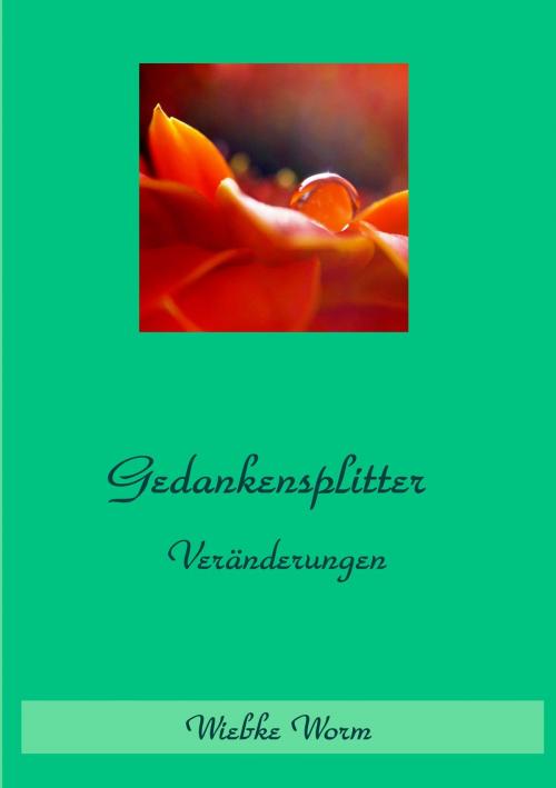 Cover of the book Gedankensplitter by Wiebke Worm, Books on Demand
