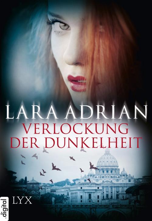 Cover of the book Verlockung der Dunkelheit by Lara Adrian, LYX.digital