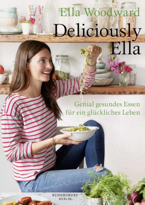 Cover of the book Deliciously Ella by Ella Mills (Woodward), eBook Berlin Verlag