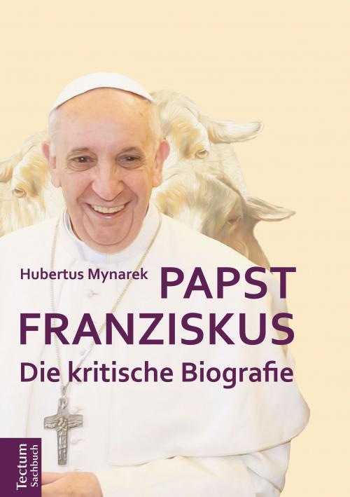 Cover of the book Papst Franziskus by Hubertus Mynarek, Tectum Wissenschaftsverlag