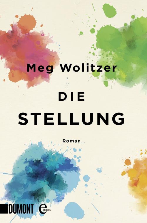 Cover of the book Die Stellung by Meg Wolitzer, DUMONT Buchverlag