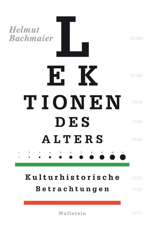 Cover of the book Lektionen des Alters by Helmut Bachmaier, Wallstein Verlag