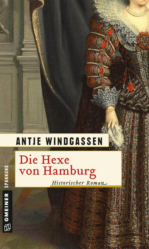 Cover of the book Die Hexe von Hamburg by Antje Windgassen, GMEINER