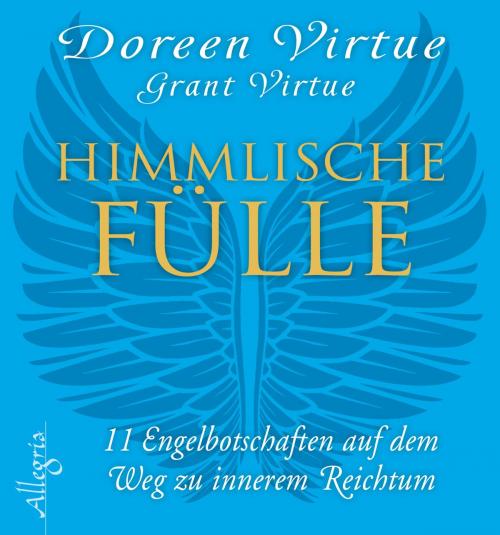 Cover of the book Himmlische Fülle by Doreen Virtue, Ullstein Ebooks