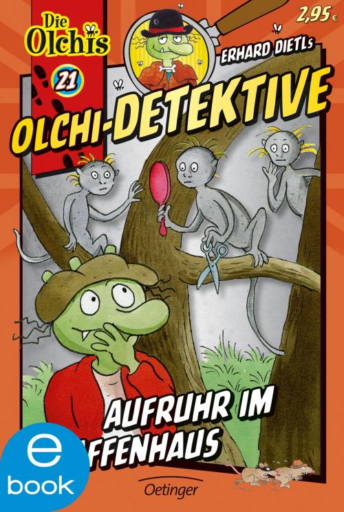 Cover of the book Olchi-Detektive. Aufruhr im Affenhaus by Erhard Dietl, Barbara Iland-Olschewski, Verlag Friedrich Oetinger