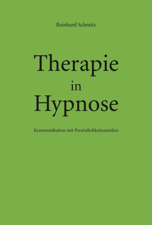 Cover of the book Therapie in Hypnose by Reinhard Schmitz, Pro Business
