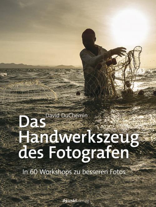 Cover of the book Das Handwerkszeug des Fotografen by David DuChemin, dpunkt.verlag