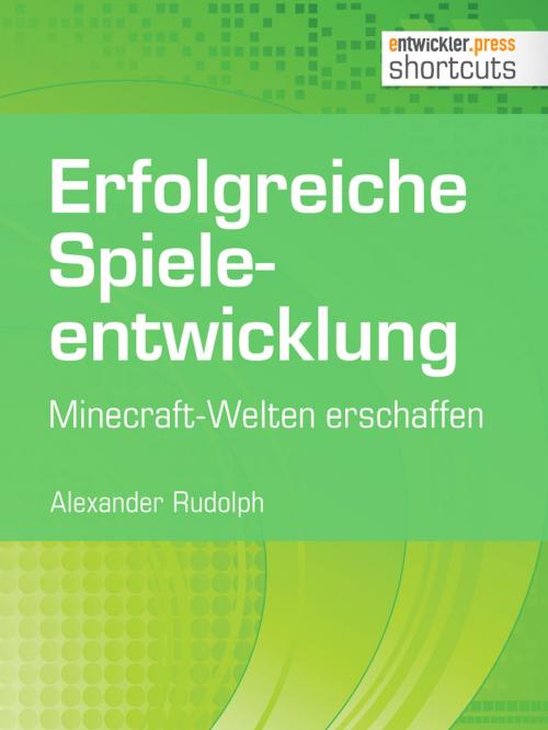 Cover of the book Erfolgreiche Spieleentwicklung by Alexander Rudolph, entwickler.press